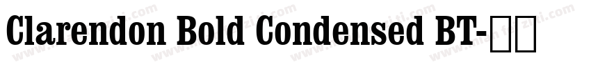 Clarendon Bold Condensed BT字体转换